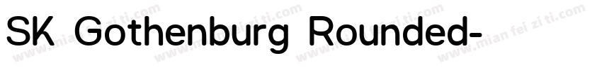 SK Gothenburg Rounded字体转换